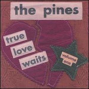 True Love Waits Volume One