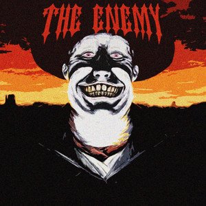 The Enemy [Explicit]