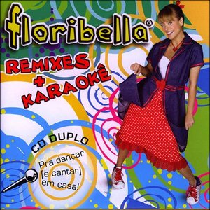 Floribella: Remixes + Karaokê