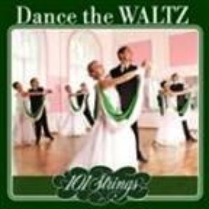 Dance the Waltz - 101 Strings Orchestra