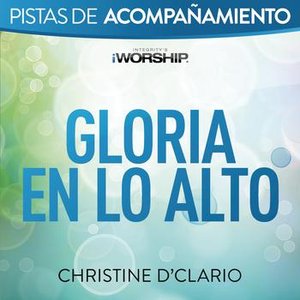 Gloria en lo Alto (Pista de Acompañamiento)