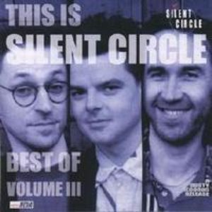 This Is Silent Circle: Best of, Volume III