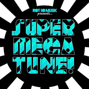 Super Mega Tune!