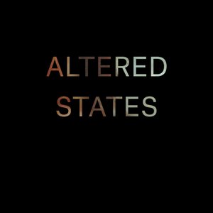 Altered States
