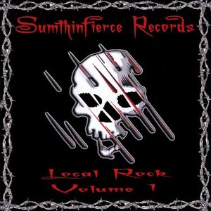 Sumthinfierce Records: Local Rock Volume 1