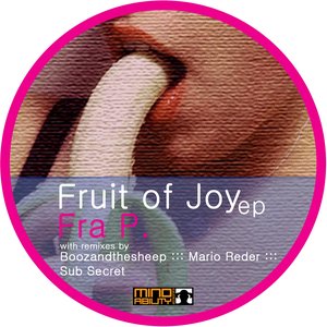 The Fruit Of Joy Ep