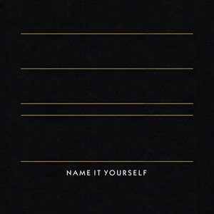 Name it Yourself