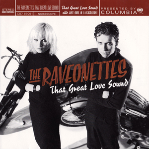 The Raveonettes - That Great Love Sound - Zortam Music