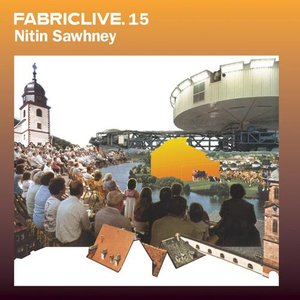 Fabriclive 15: Nitin Sawhney
