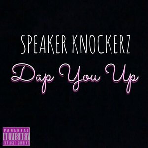 Dap You Up - Single