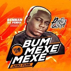 Bum Mexe Mexe