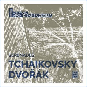 Tchaikovsky & Dvořák: Serenades