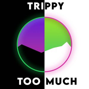 Too Much