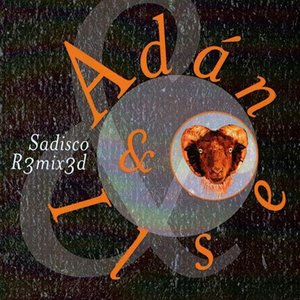 Sadisco R3mix3d