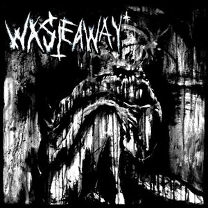WASTE AWAY