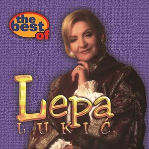 The Best of Lepa Lukic