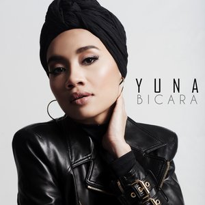 Yuna - Bicara - Zortam Music