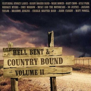 Hell Bent & Country Bound Vol. II
