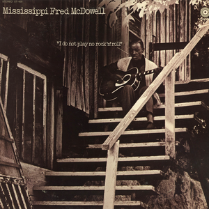 Mississippi Fred McDowell - 120 Psychedelic Trance Israel - Zortam Music