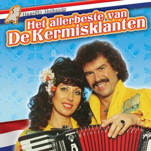 Heerlijk Hollands - Het Allerbeste van De Kermisklanten