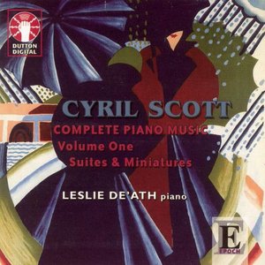 Scott: Complete Piano Music, Vol. 1