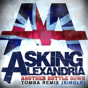 Another Bottle Down (Tomba Remix) Single