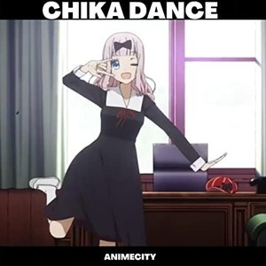 Chika Dance