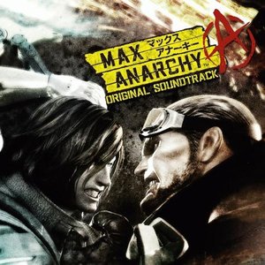 Max Anarchy Original Soundtrack