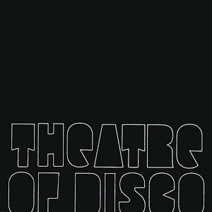 Theatre Of Disco