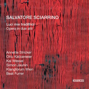 Salvatore Sciarrino: Luci mie traditrici