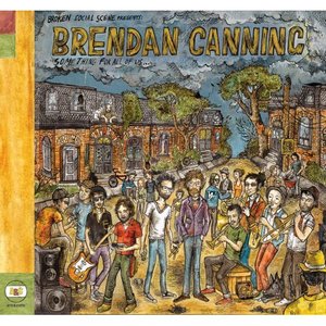 Something For All Of Us... (Broken Social Scene Presents Brendan Canning)