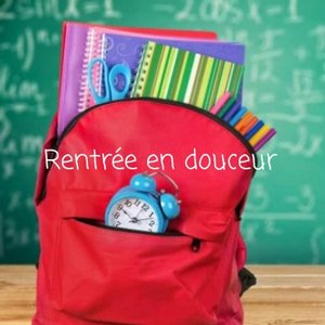 Rentrée en douceur