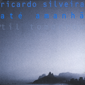 Ate Amanha ('Til Tomorrow ) cover