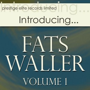 Introducing….Fats Waller Vol 1