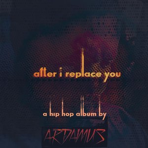 After I Replace You - EP