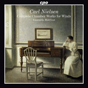 Nielsen: Complete Chamber Works for Winds
