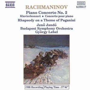 Piano Concerto No. 2 / Rhapsody on a Theme of Paganini