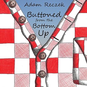 Buttoned from the Bottom Up