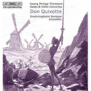 TELEMANN: Suite Burlesque de Quixotte / Concerto for Strings in D major