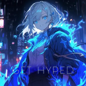 Get Hyped - Single