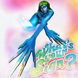 What's Your Sign? (Deluxe)