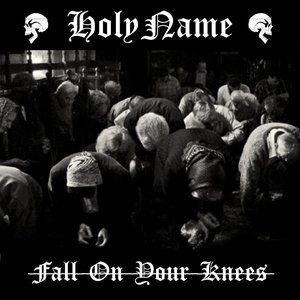 Fall On Your Knees