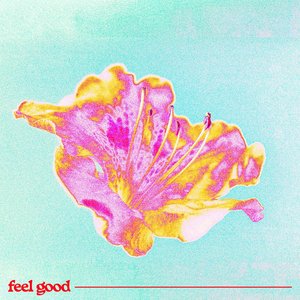 FEEL GOOD