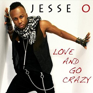 Love and Go Crazy