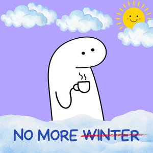 No More Winter