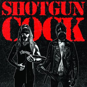 Image for 'SHOTGUN COCK'