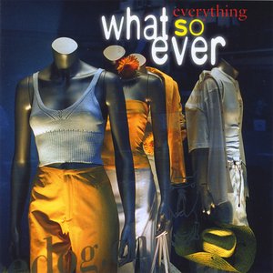 Everything Whatsoever