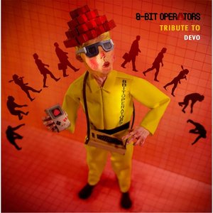 8-Bit Operators (Devo Tribute) [Crack That Chip!]