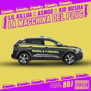 La macchina del plug (feat. Lil Killua, Asmod & Busha) - Single