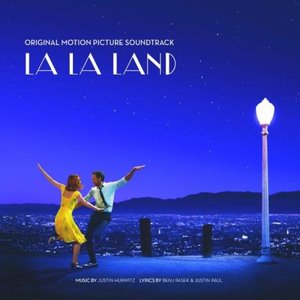 La La Land [Original Motion Picture Soundtrack]